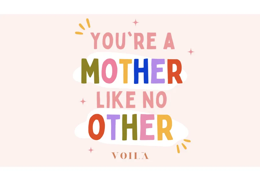 You're a Mother Like no Other Card