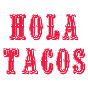 HOLA TACOS